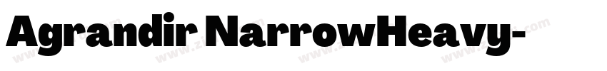 Agrandir NarrowHeavy字体转换 Agrandir NarrowHeavy字体转换